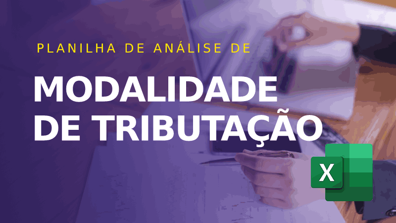Planilha de Analise de Modalidade de Tributacao