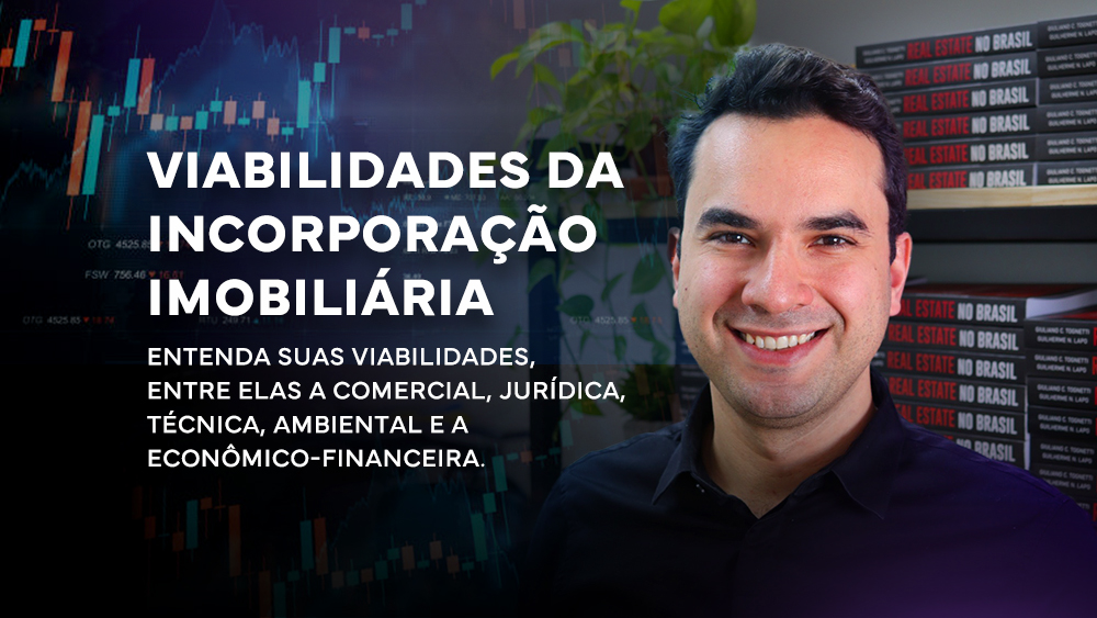 Viabilidades da Incorporação Imobiliária